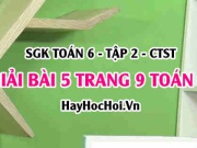 Giải bài 5 trang 9 Toán 6 Tập 2 SGK Chân trời sáng tạo